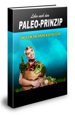 Leben nach dem Paleo Prinzip